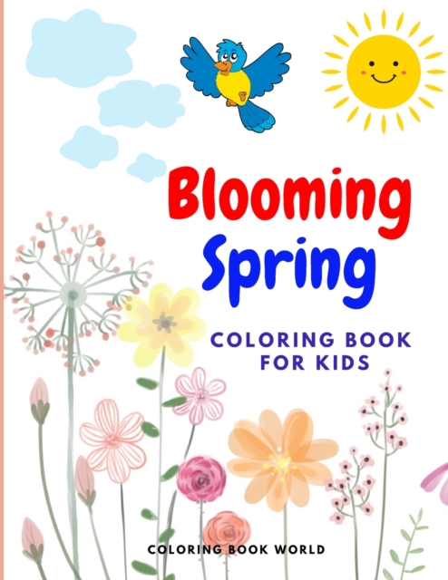 Blooming Spring - Coloring Book for Kids, Paperback / softback Book