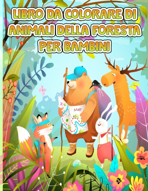 Animali della foresta libro da colorare per i bambini : Questo incredibile libro da colorare di animali della foresta per i bambini - grande regalo per ragazzi e ragazze, scoprire la foresta della fau, Paperback / softback Book