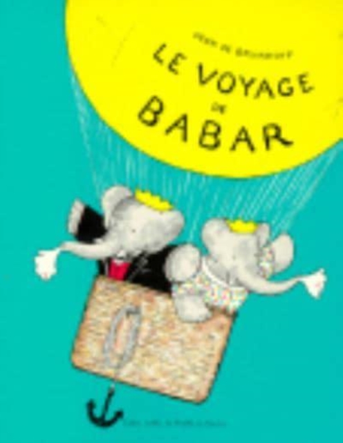 Le voyage de Babar, Paperback / softback Book