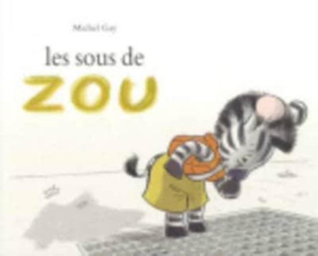 Les sous de Zou, Paperback / softback Book