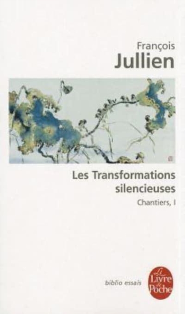 Les transformations silencieuses, Paperback / softback Book