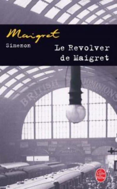 Le revolver de Maigret, Paperback / softback Book