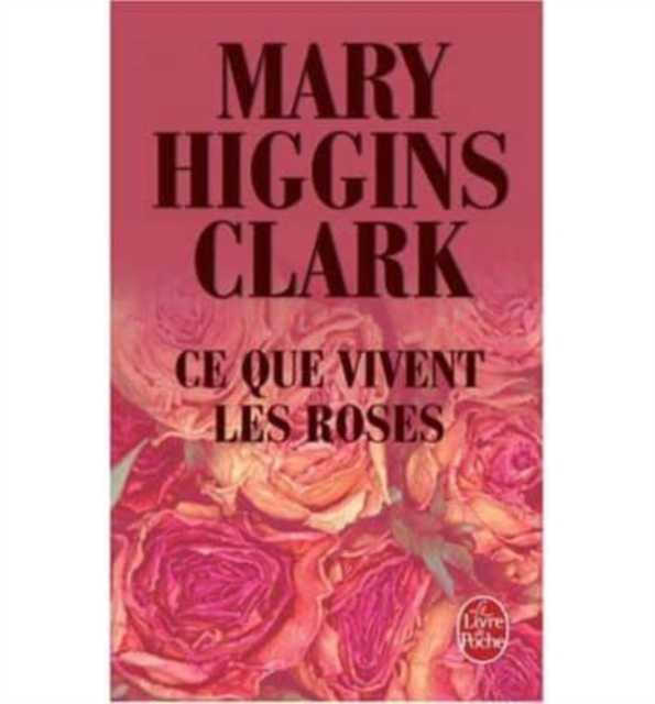 Ce que vivent les roses, Paperback / softback Book