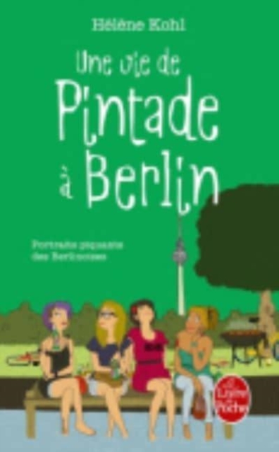 Une vie de pintade a Berlin, Paperback / softback Book