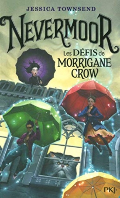 Nevermoor 1/ Les defis de Morrigane Crow, Hardback Book