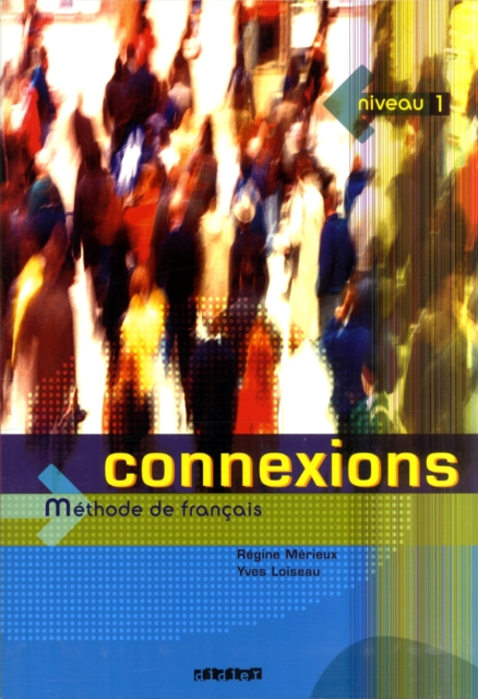 Connexions : Livre d'eleve 1, Paperback / softback Book