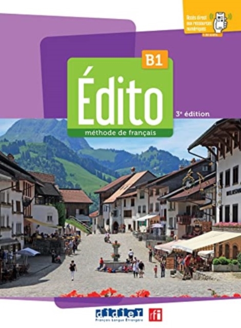 Edito 3e edition B1 : Livre de l'eleve B1 + didierfle.app, Paperback / softback Book