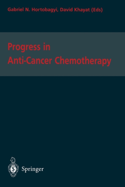 Progress in Anti-Cancer Chemotherapy, Paperback / softback Book