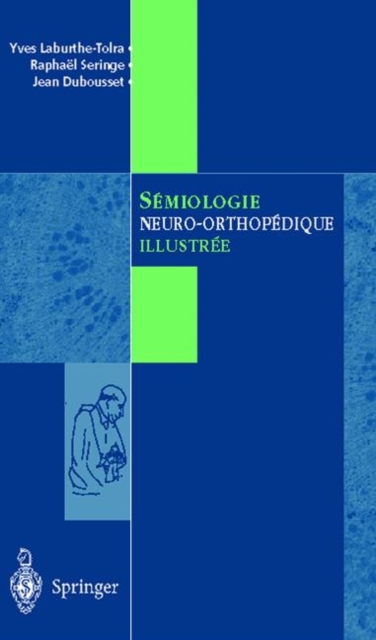 Semiologie Neuro-Orthopedique Illustree, Paperback / softback Book