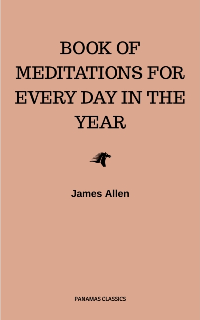 James Allen's Book Of Meditations For Every Day In The Year, EPUB eBook