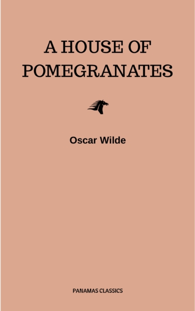 A House of Pomegranates, EPUB eBook