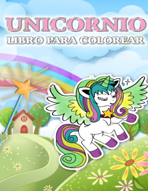 Libro de colorear de unicornio : Lindo libro para colorear de unicornio para ninos de 4 a 8 anos, ninos y ninas, Paperback / softback Book