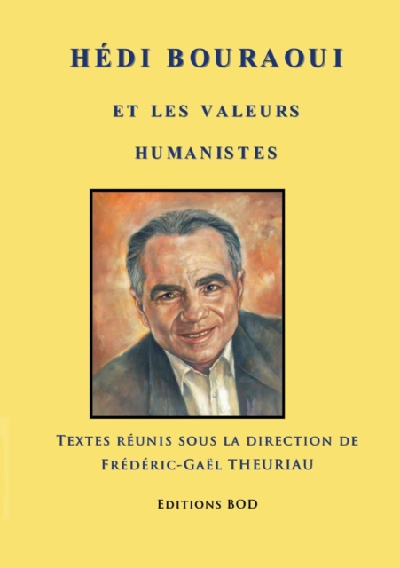 Hedi Bouraoui et les valeurs humanistes, Paperback / softback Book