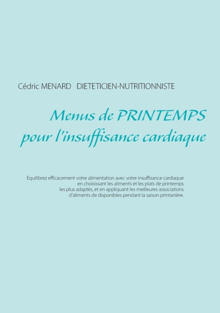 Menus de Printemps Pour l'Insuffisance Cardiaque, Paperback / softback Book