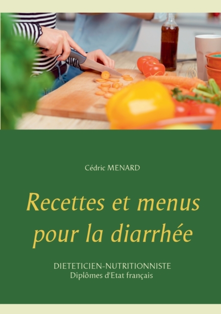 Recettes et menus pour la diarrhee, Paperback / softback Book