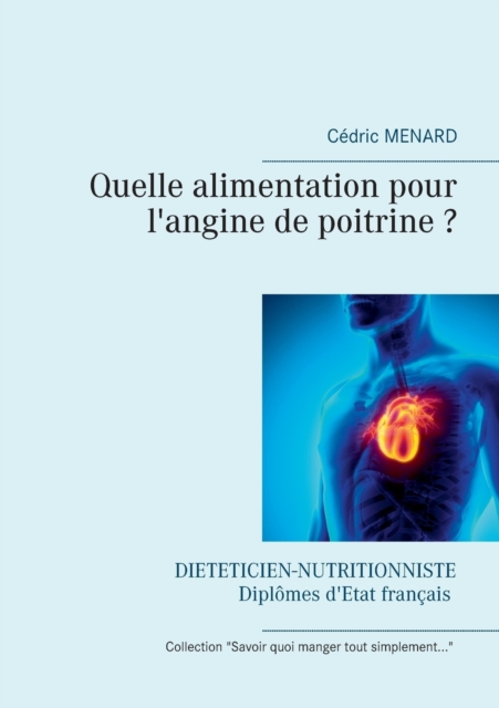 Quelle Alimentation Pour L'Angine de Poitrine ?, Paperback / softback Book