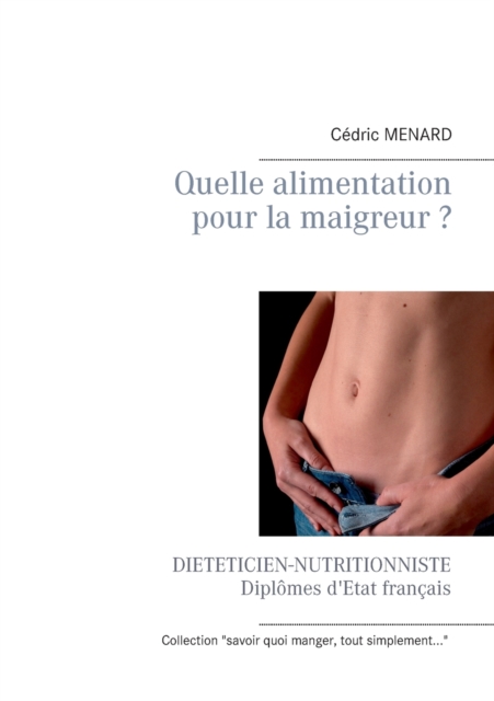 Quelle Alimentation Pour La Maigreur ?, Paperback / softback Book