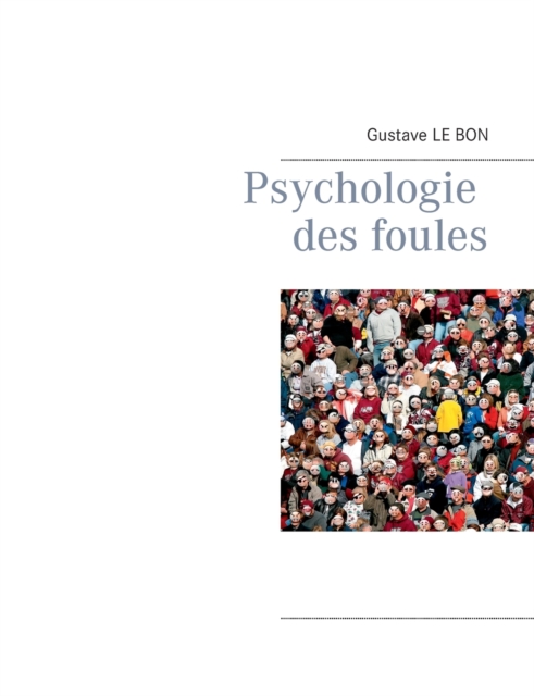 Psychologie Des Foules, Paperback / softback Book