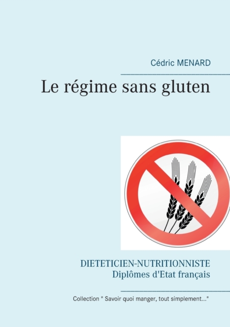 Le Regime Sans Gluten, Paperback / softback Book