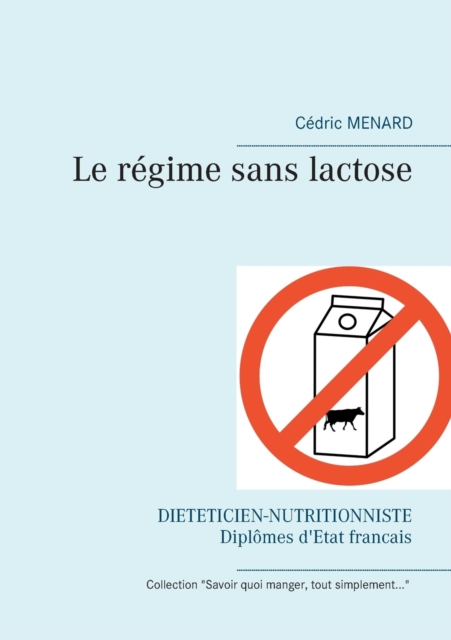 Le Regime Sans Lactose, Paperback / softback Book