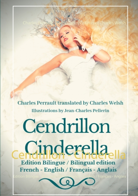 Cendrillon - Cinderella : Edition Bilingue - Bilingual edition French - English / Francais - Anglais, Paperback / softback Book