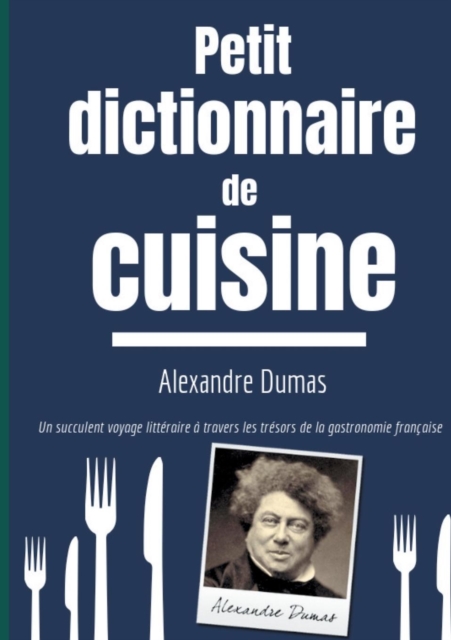 Petit Dictionnaire de Cuisine, Paperback / softback Book