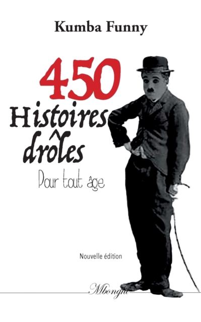 450 histoires droles pour tout age, Paperback / softback Book
