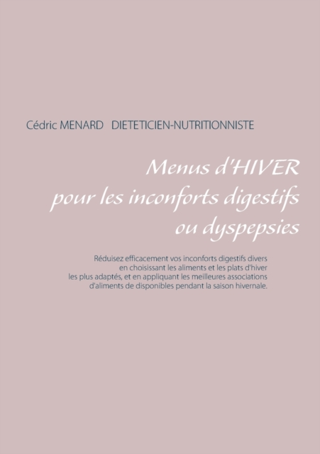 Menus d'Hiver Pour Une Digestion Difficile Ou Dyspepsies, Paperback / softback Book