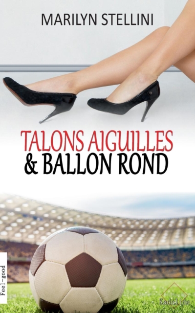 Talons Aiguilles et Ballon Rond, Paperback / softback Book