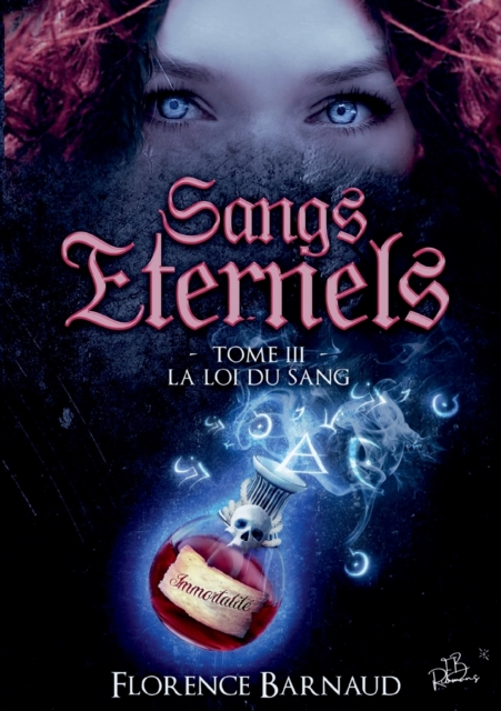 Sangs Eternels - Tome 3 : La Loi du Sang, Paperback / softback Book
