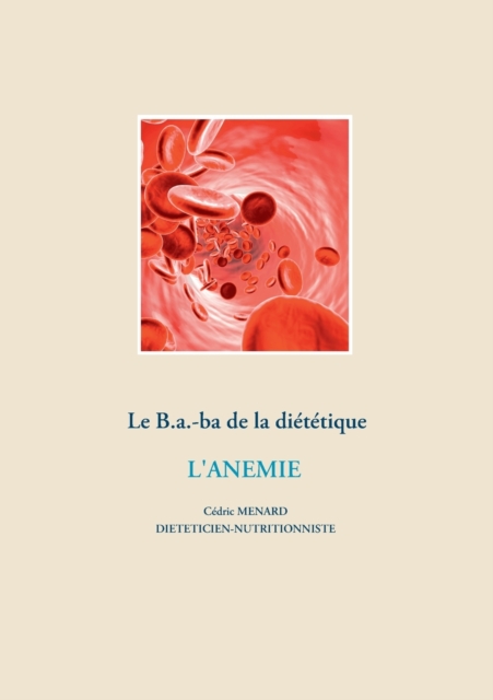 Le B.a.-ba dietetique pour l'anemie, Paperback / softback Book