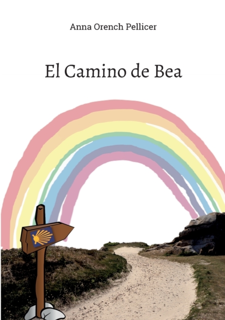 El Camino de Bea, Paperback / softback Book