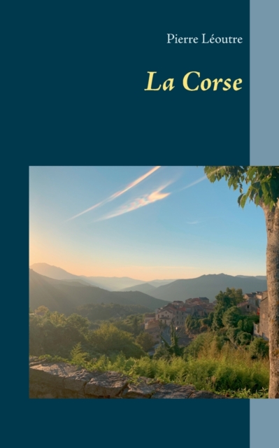La Corse, Paperback / softback Book