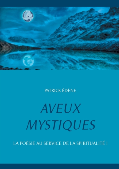 Aveux mystiques, Paperback / softback Book