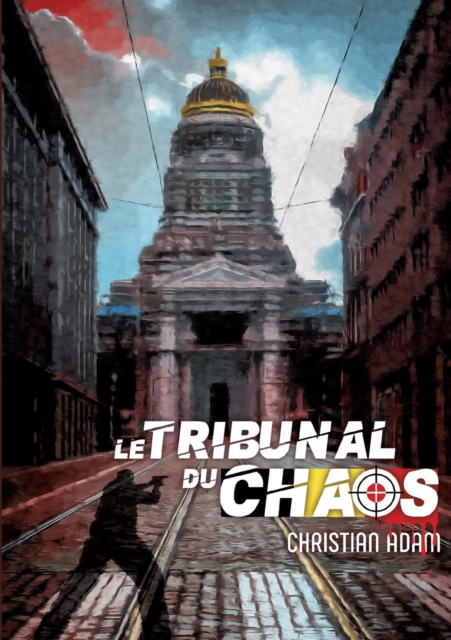 Le Tribunal du Chaos, Paperback / softback Book