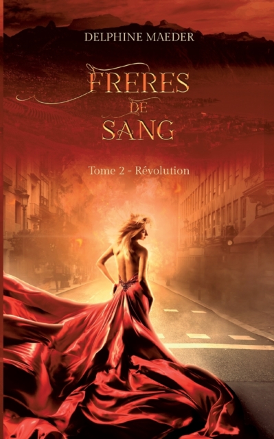Freres de Sang : tome 2, Revolution, Paperback / softback Book