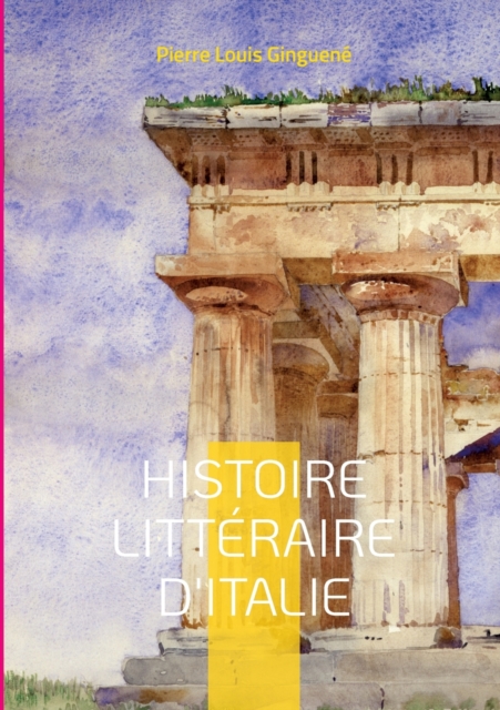Histoire Litteraire D'italie : Tome 1, Paperback / softback Book