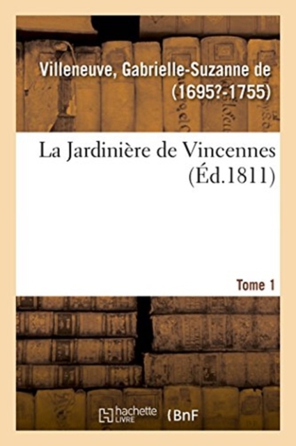 La Jardini?re de Vincennes. Tome 1, Paperback / softback Book