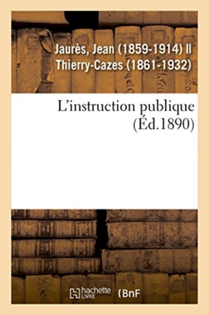L'Instruction Publique, Paperback / softback Book
