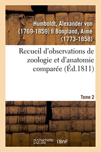 Recueil d'Observations de Zoologie Et d'Anatomie Compar?e. Tome 2, Paperback / softback Book