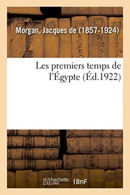 Les Premiers Temps de l'?gypte, Paperback / softback Book