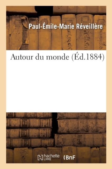 Autour Du Monde, Paperback / softback Book