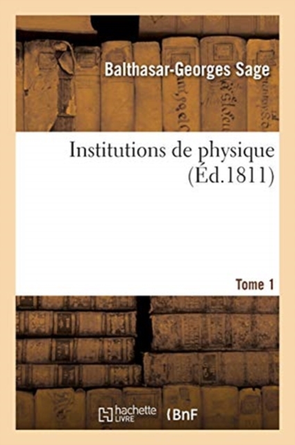 Institutions de physique. Tome 1, Paperback / softback Book