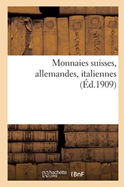 Monnaies Suisses, Allemandes, Italiennes, Paperback / softback Book
