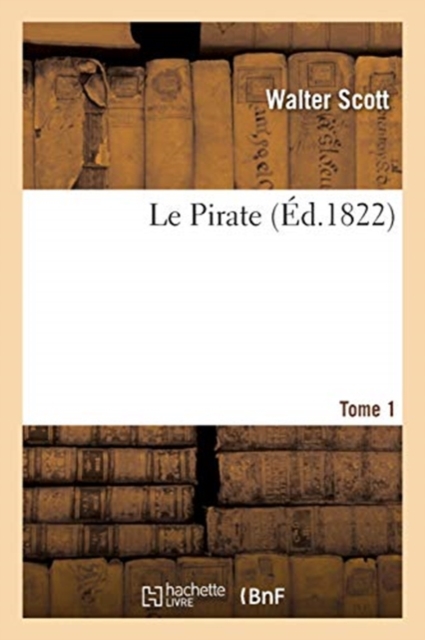 Le Pirate. Tome 1, Paperback / softback Book
