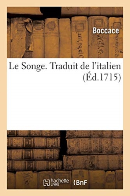 Le Songe. Traduit de l'Italien, Paperback / softback Book