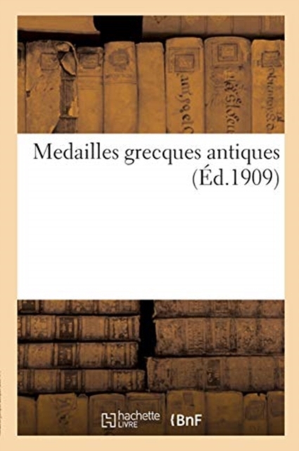 Medailles Grecques Antiques, Paperback / softback Book