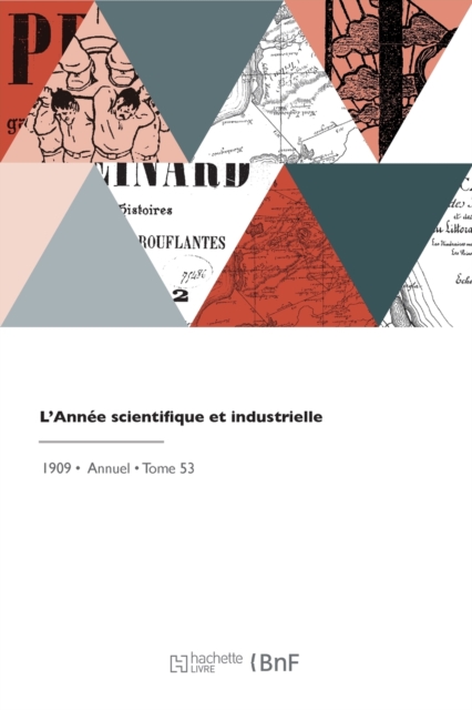 L'Ann?e scientifique et industrielle, Paperback / softback Book