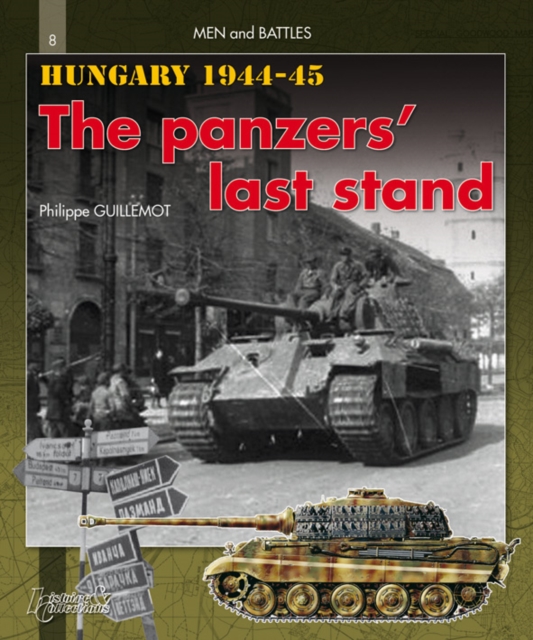 Hungary 1944-1945 : The Panzers' Last Stand, Paperback / softback Book