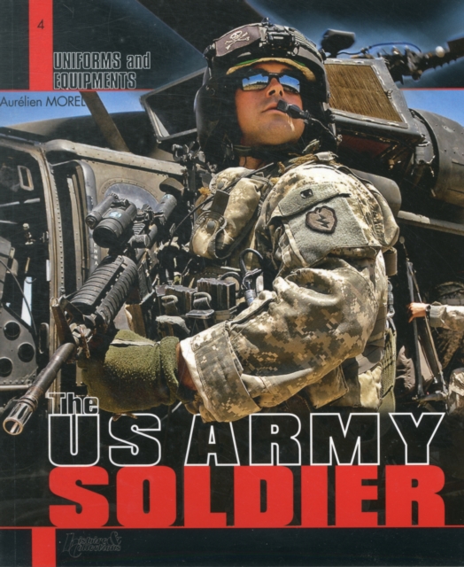 The Us Army Soldier, Paperback / softback Book
